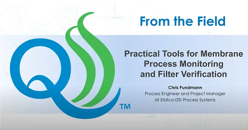 Practical Tools for Membrane Process Monitoring and Filter Verification
